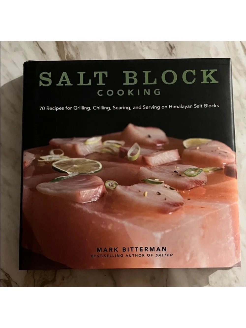 Salt Block Cooking by Mark Bitterman EXC